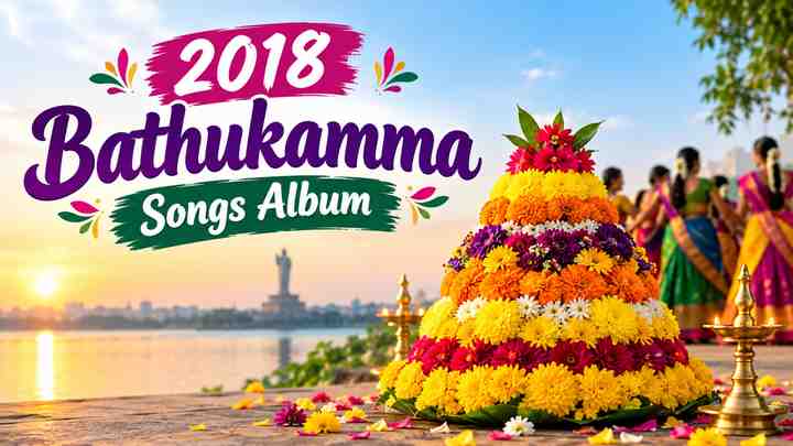2018 Bathukamma Songs Album